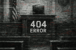 Digital artwork of an empty courtroom with “404 ERROR” on the judge’s bench, symbolizing missing justice.